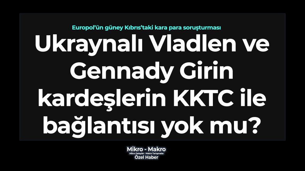 https://mail.mikro-makro.net/ukraynali-vladlen-ve-gennady-girin-kardeslerin-kktc-ile-baglantisi-yok-mu