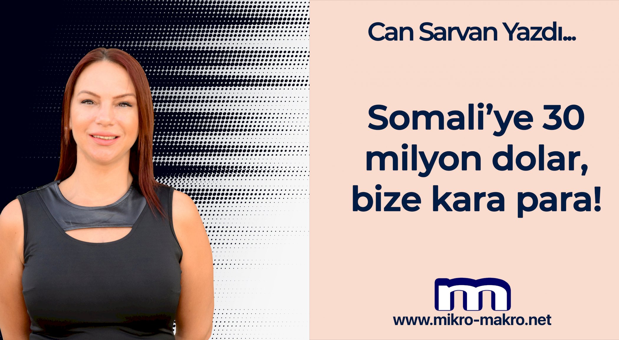 https://mail.mikro-makro.net/somaliye-30-milyon-dolar-bize-kara-para
